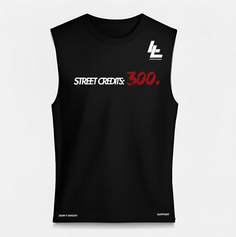 LL "STREET CREDITS" - 300 Edition (sleeveless)